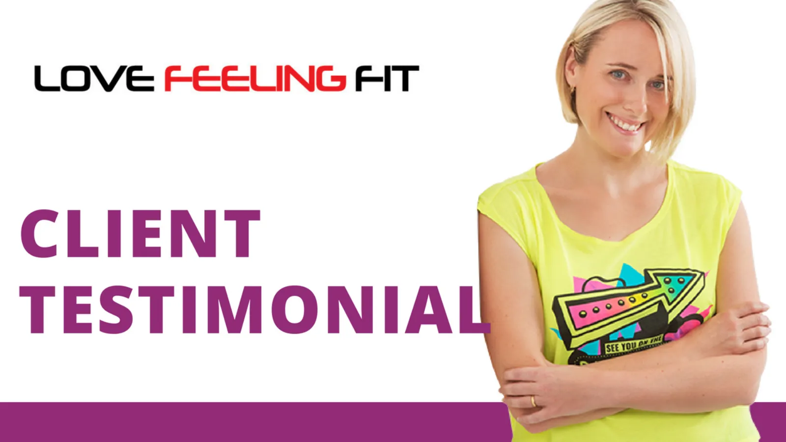 Client Video Testimonials – Love Feeling Fit