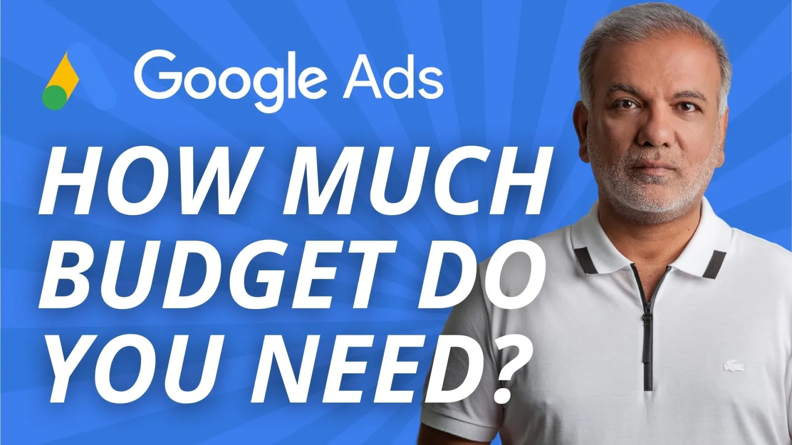 How Much Budget Do You Need For Google Ads?