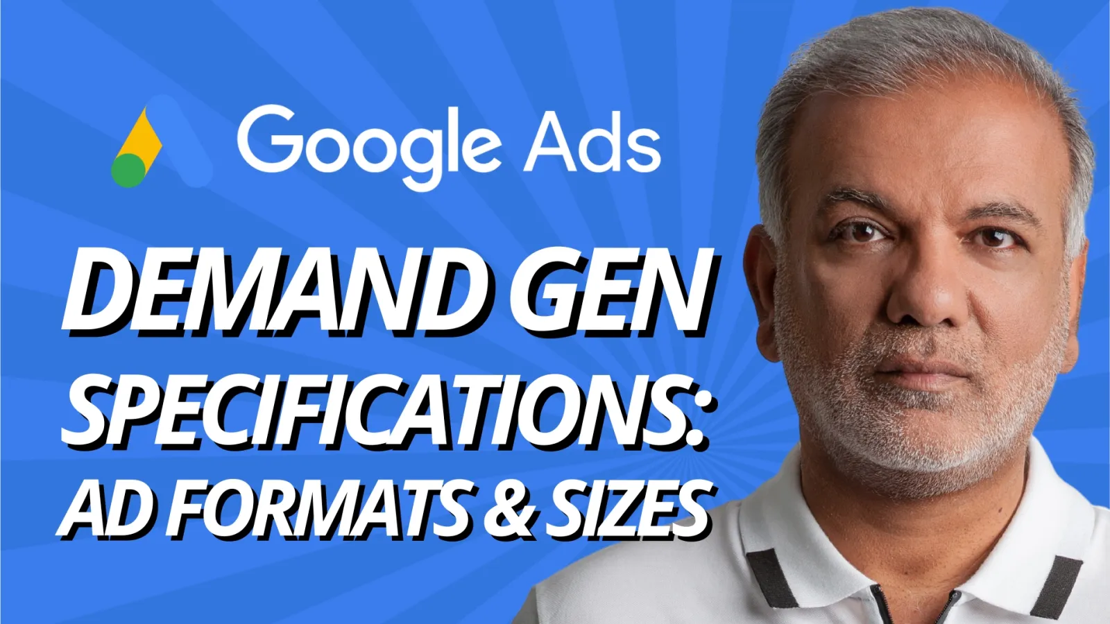Google Ads Demand Gen Campaign Specifications: Ad Formats, Sizes, And Best Practices