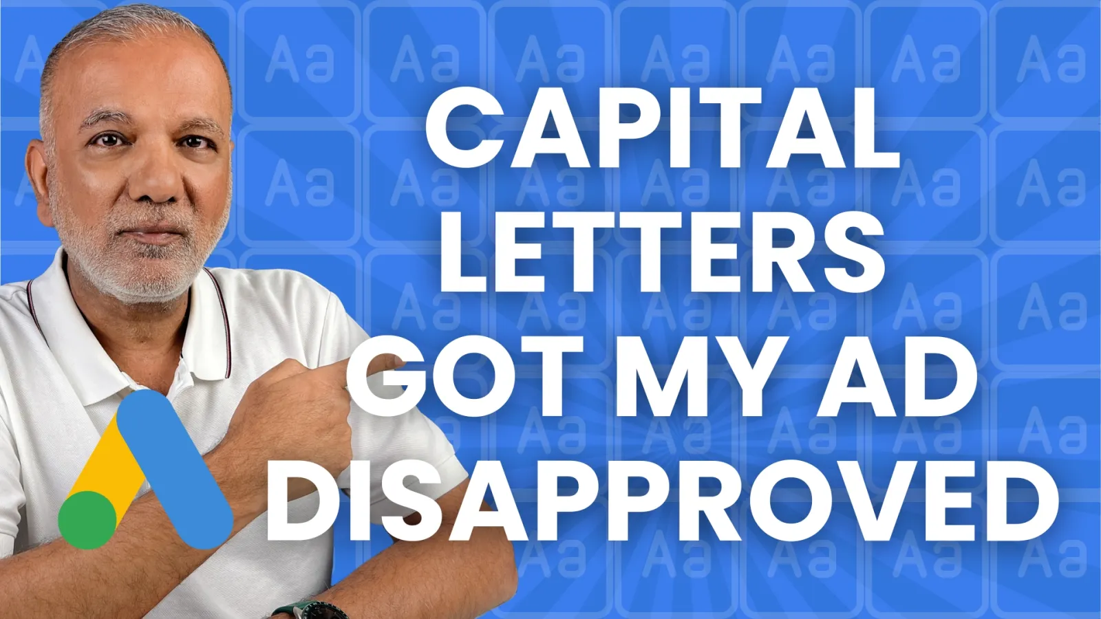 Capitalisation In Ads Got Your Ads Disapproved
