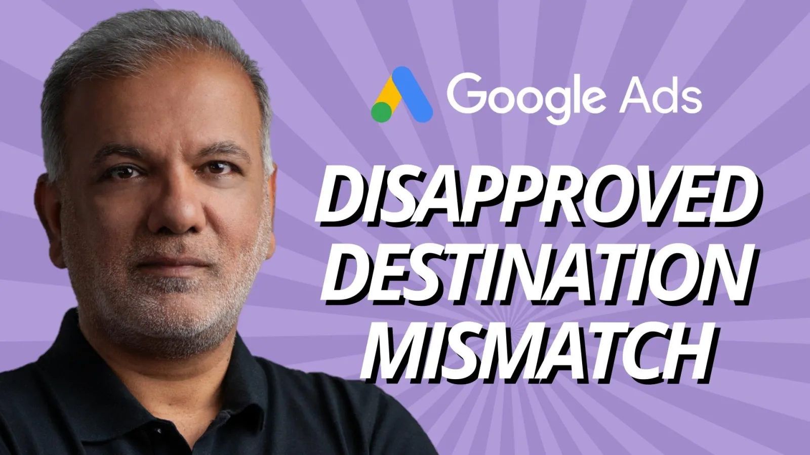 Why Do Google Ads Get Disapproved For Destination Mismatch?