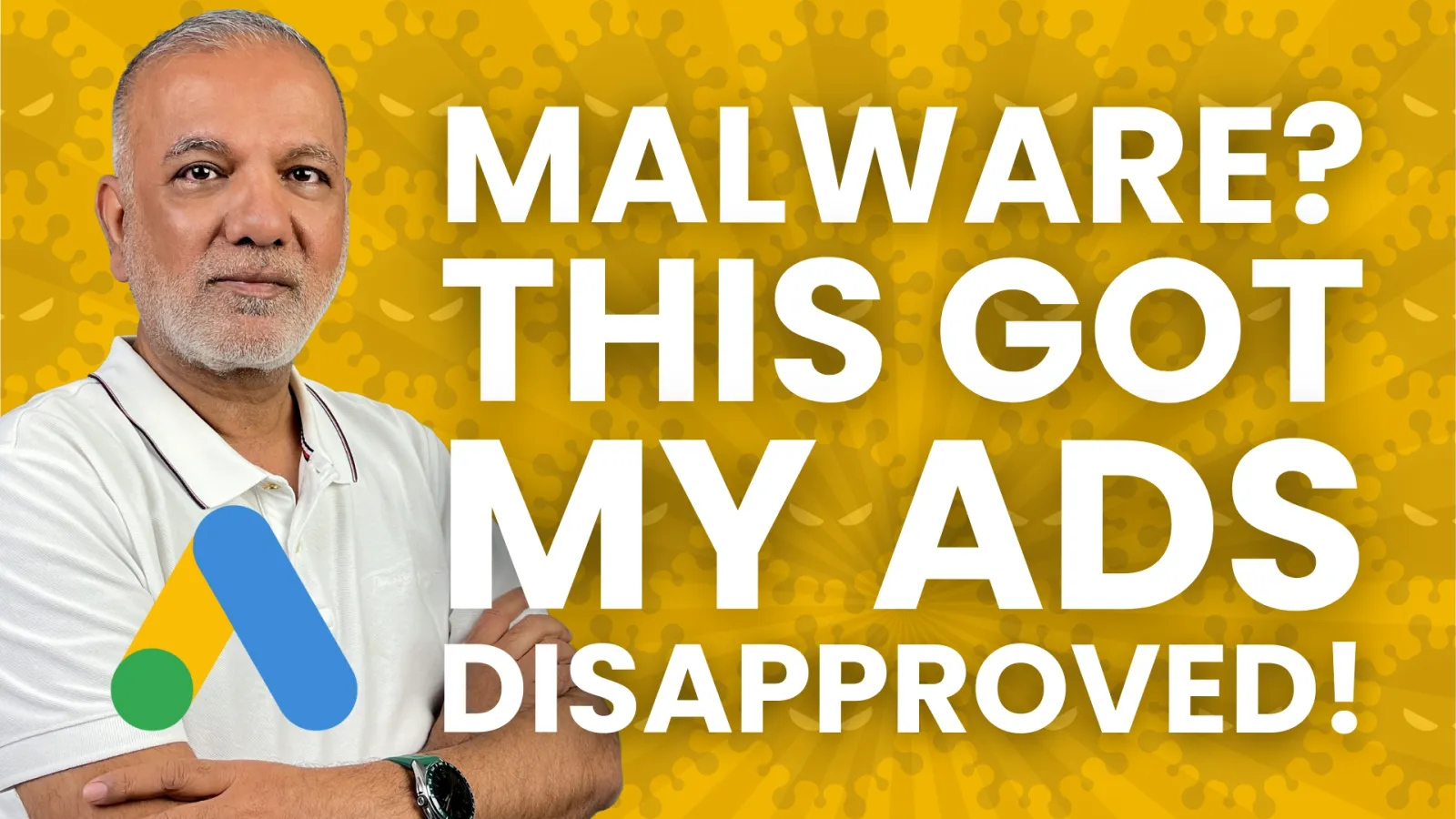 Google Flagged You For Malware? Even Clean Sites Are Getting Disapproved – Here’s Why