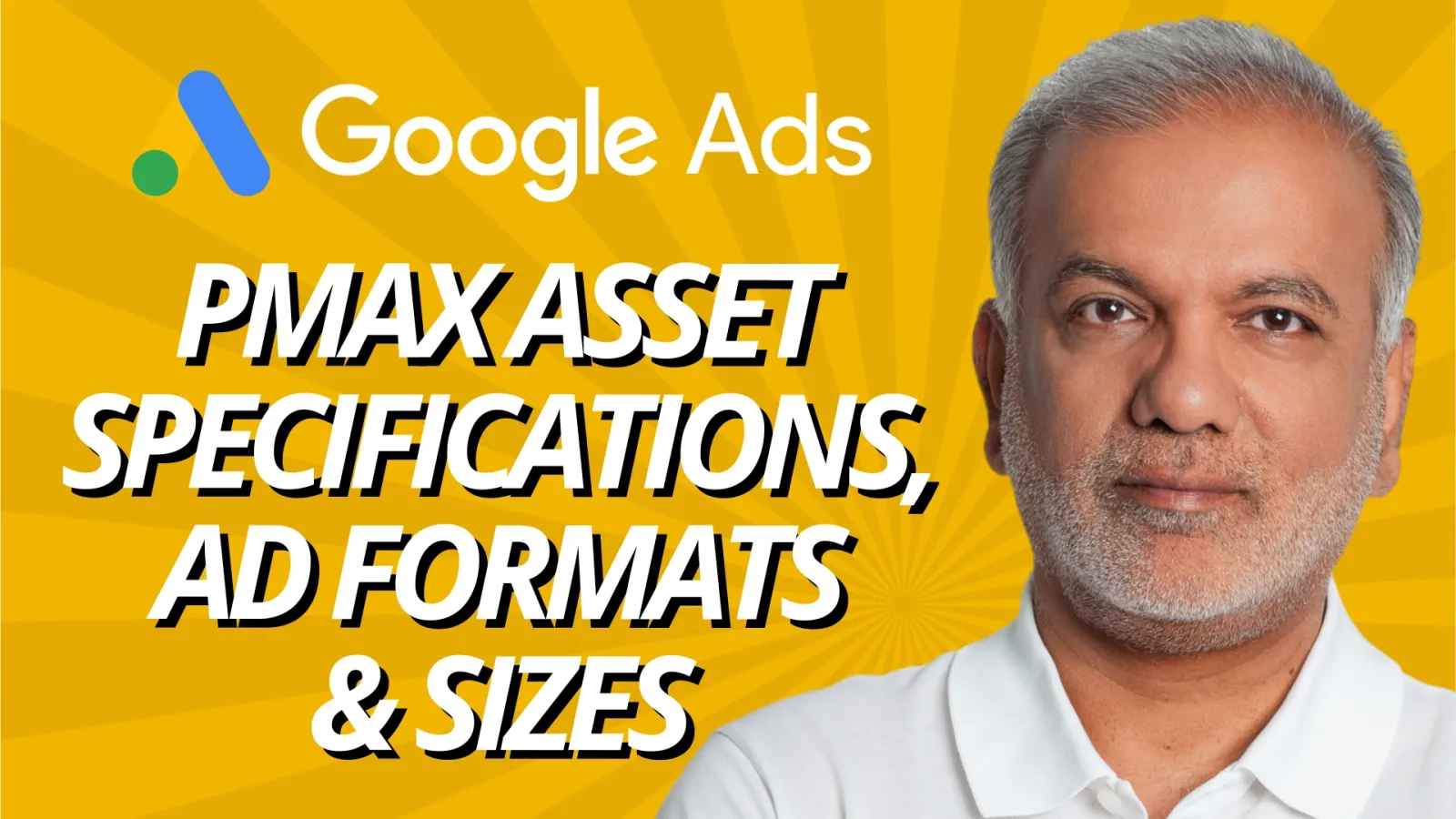 Google Ads Performance Max (PMax) Asset Specifications: Ad Formats, Sizes, and Best Practices