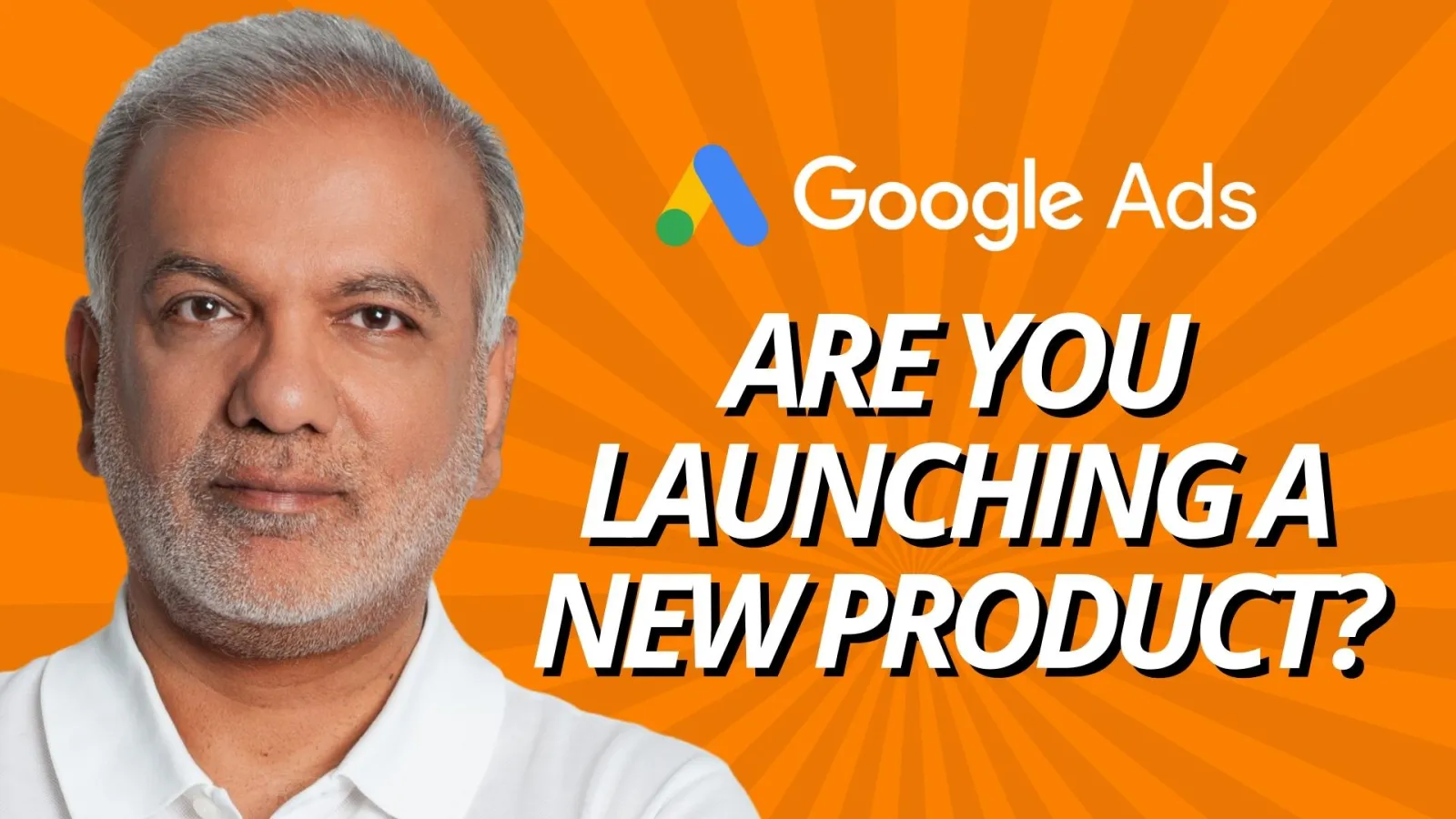 Launching A New Product With Google Ads: What You Should Know