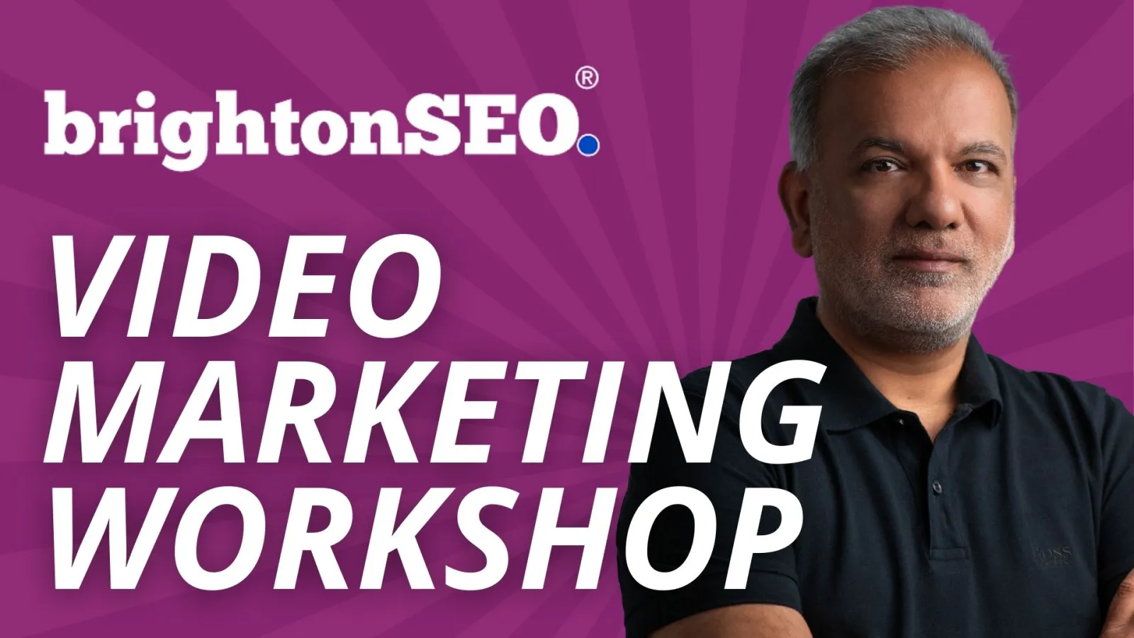 Video Marketing & Advertising Training Workshop – BrightonSEO